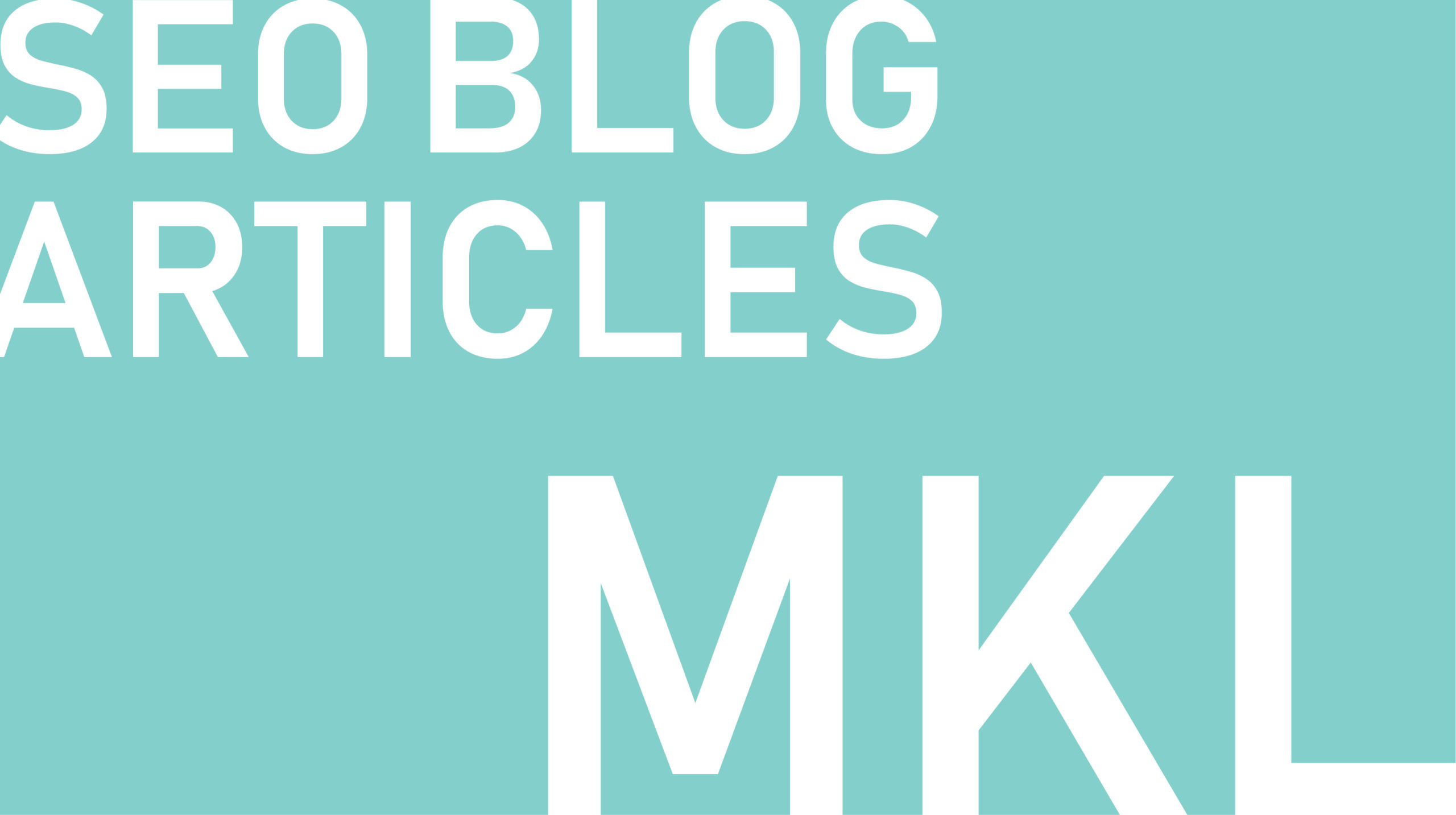 SEO BLOG ARTICLES: MKL